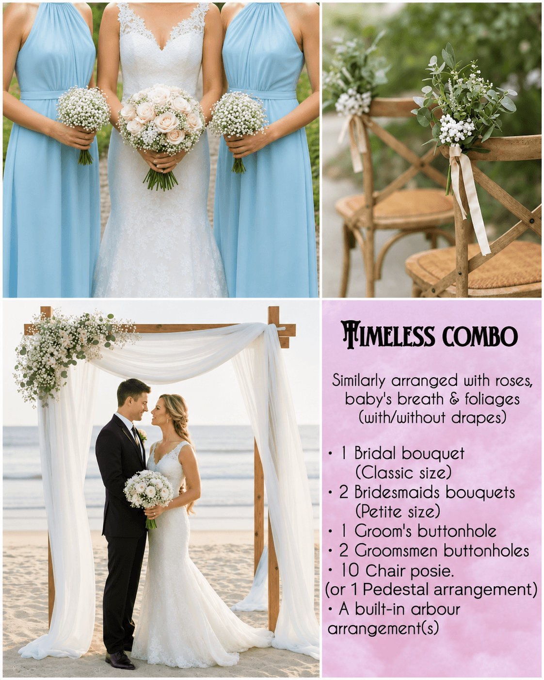 Timeless package — bridal and bridesmaid bouquets, buttonholes, chair posies or a pedestal, and a built-in arbour arrangement with roses, baby's breath and foliage